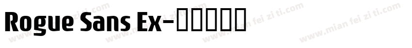 Rogue Sans Ex字体转换